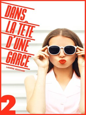 cover image of Dans la tête d'une garce tome 2